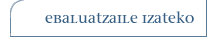 EBALUATZAILE IZATEKO