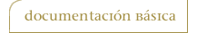 DOCUMENTACI�N B�SICA